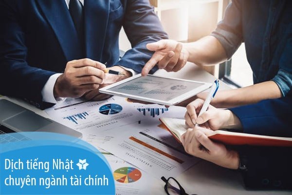 Dịch tiếng Việt sang tiếng Nhật ngành tài chính