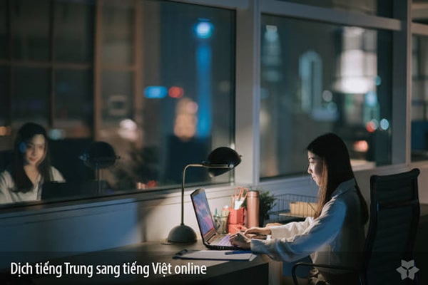 Dịch tiếng Trung sang tiếng Việt online chuyên nghiệp