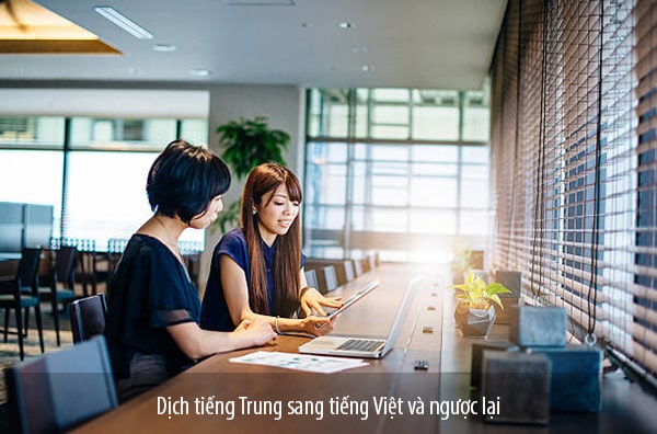 Dịch vụ dịch tiếng Trung sang tiếng Việt và dịch tiếng Việt sang tiếng Trung